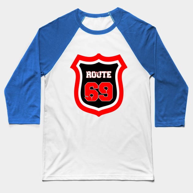 ROUTE 69 Baseball T-Shirt by damieloww